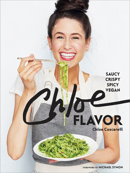 Title details for Chloe Flavor by Chloe Coscarelli - Available